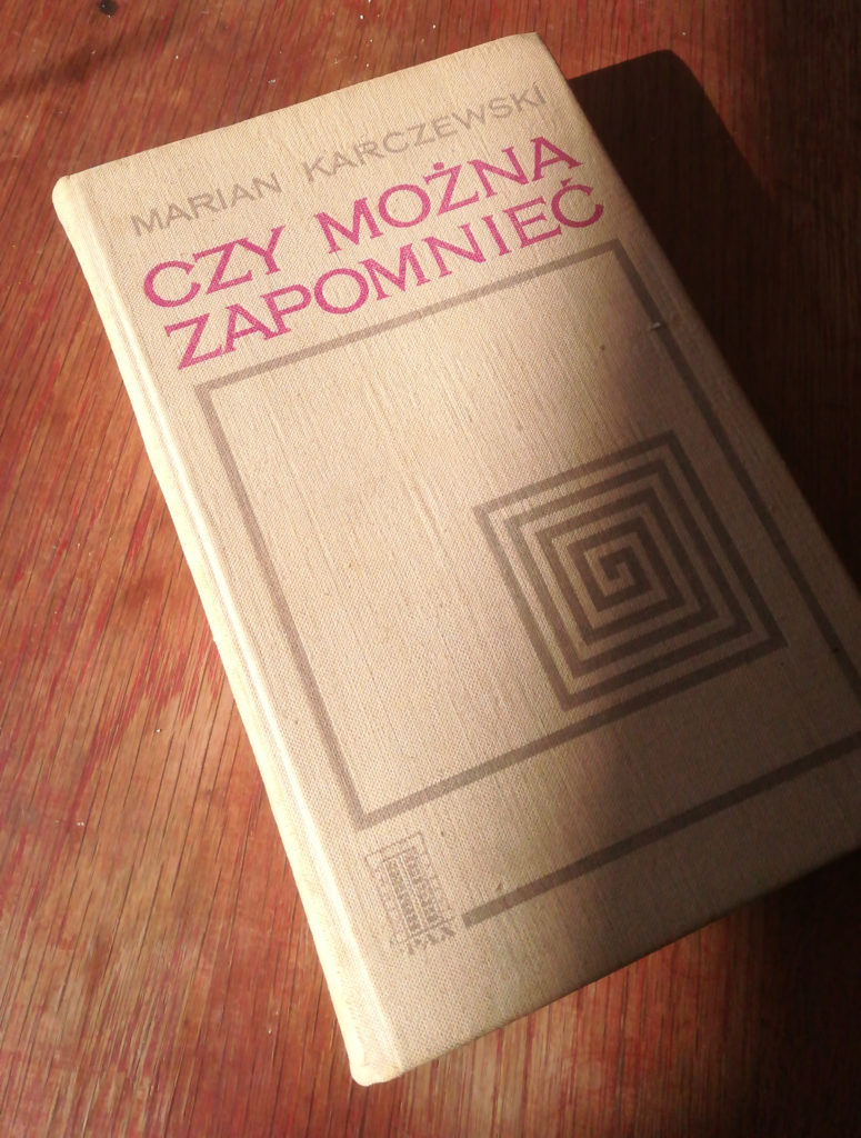  Czy można zapomnieć de Marian Karczewski